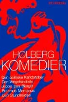 Fem komedier af Ludvig Holberg