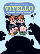 Vitello bygger en afskyelig snemand af Kim Fupz Aakeson og Niels Bo Bojesen