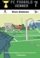 Store drømme af Lars Bøgeholt Pedersen