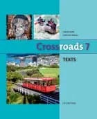 Crossroads 7 texts af Lisbeth Kodal og Catherine Watson