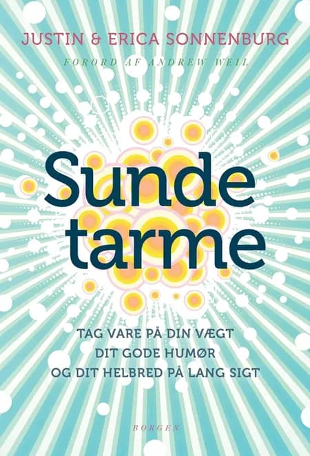 Sunde tarme af Justin Sonnenburg