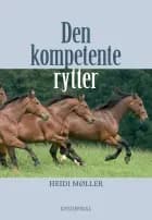Den kompetente rytter af Heidi Møller