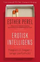 Erotisk intelligens af Esther Perel