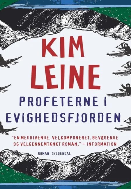 Profeterne i Evighedsfjorden af Kim Leine