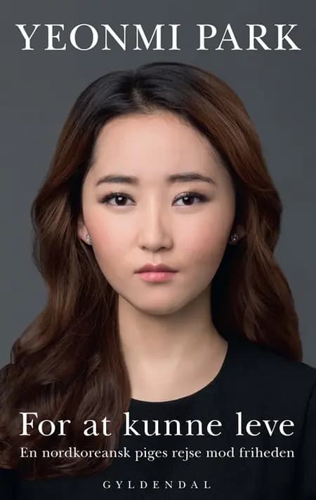 For at kunne leve af Yeonmi Park