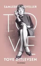 Samlede noveller af Tove Ditlevsen