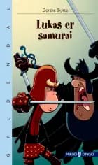 Lukas er Samurai af Dorthe Skytte