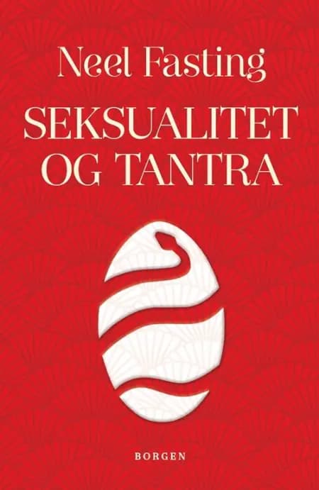 Seksualitet og tantra af Neel Fasting
