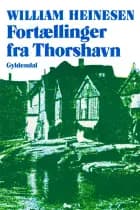 Fortællinger fra Thorshavn af William Heinesen