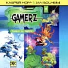 Gamerz 4 - Kampen om magten af Kasper Hoff