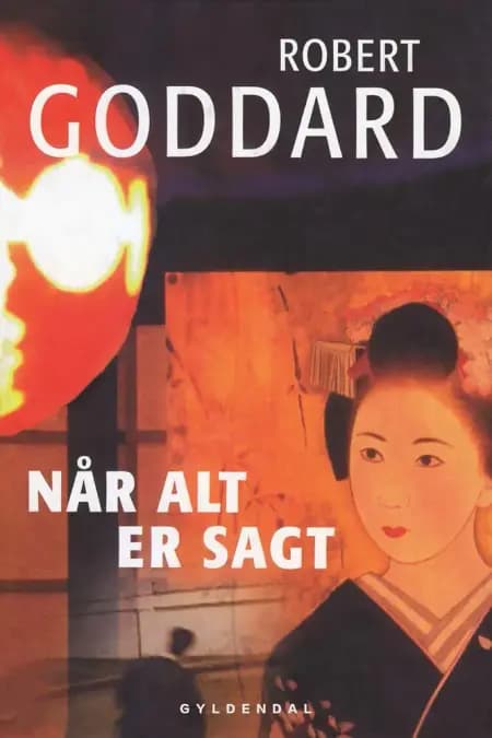 Når alt er sagt af Robert Goddard