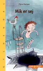 Mik er sej af Maria Rørbæk