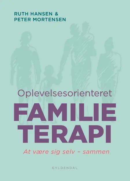 Oplevelsesorienteret familieterapi af Ruth Hansen
