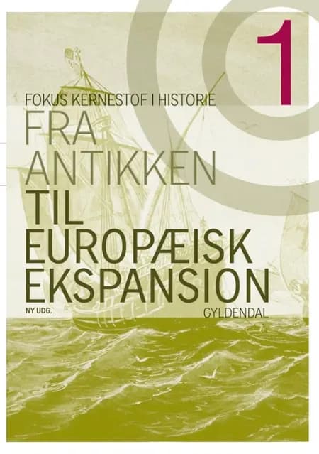 Fra antikken til europæisk ekspansion af Karl-Johann Hemmersam