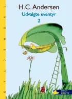 H. C. Andersen - udvalgte eventyr af H.C. Andersen