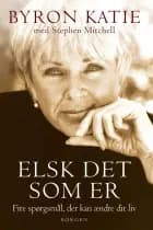 Elsk det som er af Byron Katie