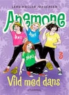 Anemone - vild med dans af Lene Møller Jørgensen