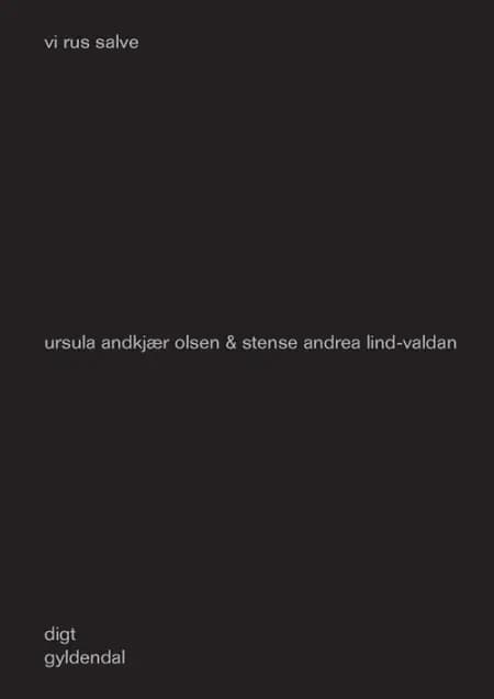 Vi rus salve af Ursula Andkjær Olsen