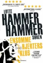Ensomme hjerters klub af Lotte Hammer og Søren Hammer
