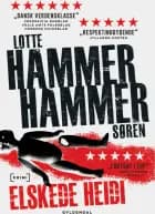 Elskede Heidi af Lotte Hammer og Søren Hammer