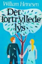 Det fortryllede lys af William Heinesen