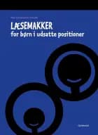 Læsemakker - for børn i udsatte positioner af Mia Finnemann Schultz