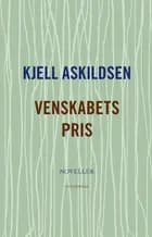 Venskabets pris af Kjell Askildsen