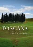 Toscana af Camilla Bondo Pedersen og Anne Mette Rosendahl Ariani