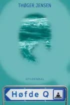 Høfde Q af Thøger Jensen