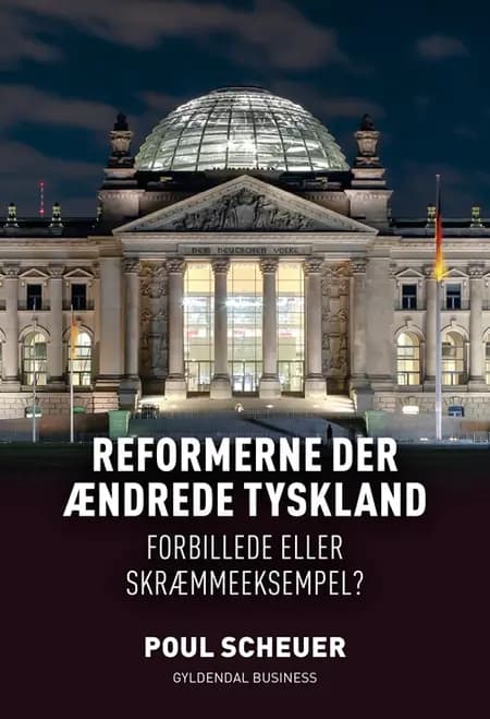 Reformerne der ændrede Tyskland af Poul Scheuer