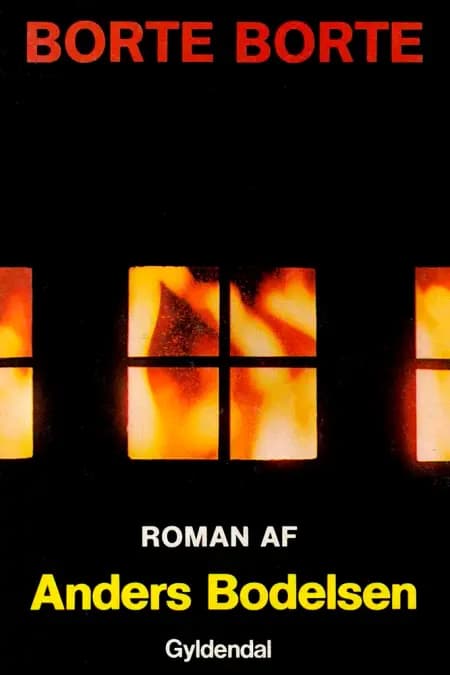 Borte, borte af Anders Bodelsen
