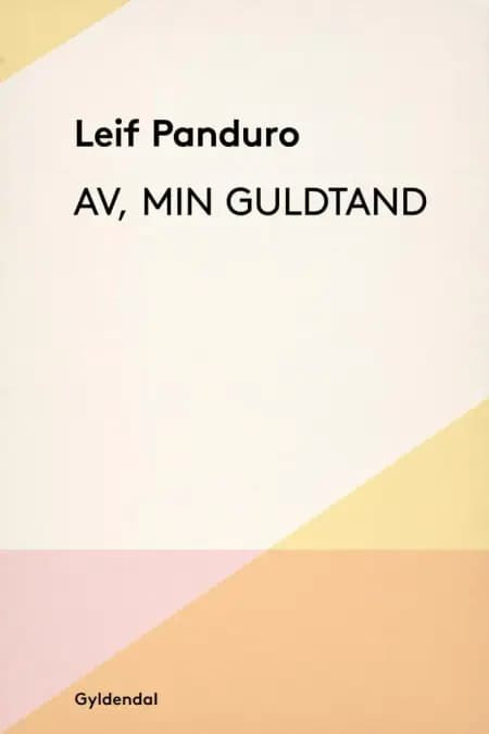 Av, min guldtand af Leif Panduro