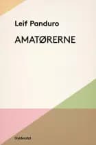 Amatørerne af Leif Panduro