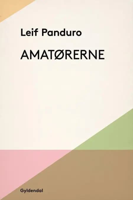 Amatørerne af Leif Panduro