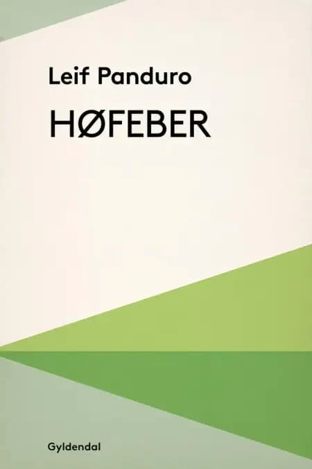 Høfeber af Leif Panduro