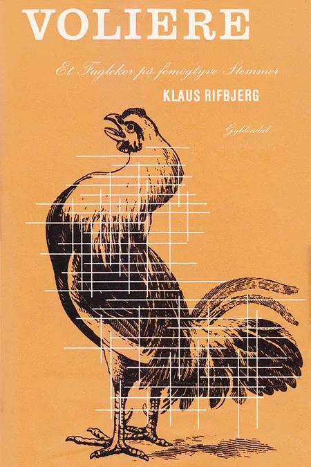 Voliere af Klaus Rifbjerg