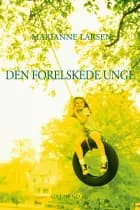 Den forelskede unge af Marianne Larsen