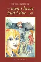 - men i hvert fald i live 1-2 af Cecil Bødker