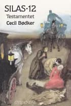 Silas 12 - Testamentet af Cecil Bødker