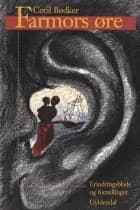 Farmors øre af Cecil Bødker