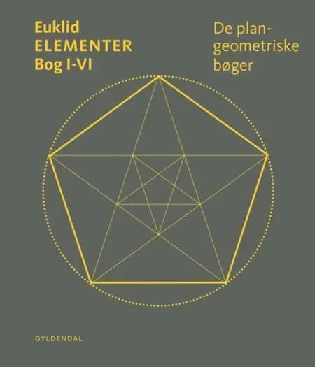 Elementer. Bog I-VI. Plangeometri af Euklid