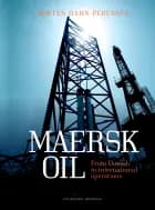 Maersk Oil af Morten Hahn-Pedersen
