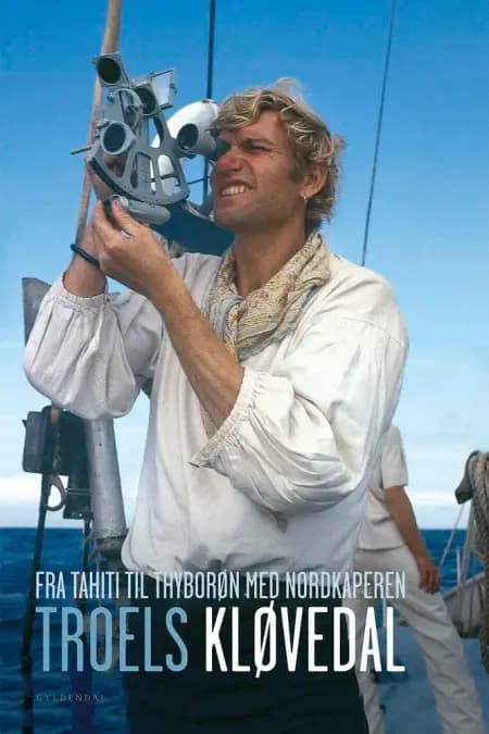 Fra Tahiti til Thyborøn med Nordkaperen af Troels Kløvedal