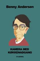 Kamera med køkkenadgang af Benny Andersen