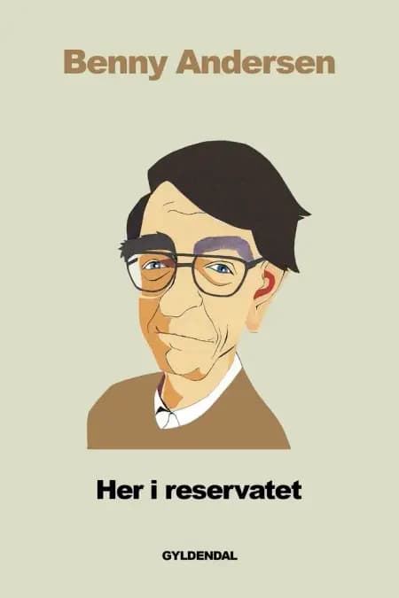 Her i reservatet af Benny Andersen