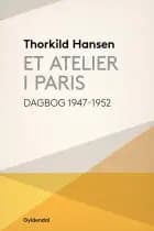 Et atelier i Paris af Thorkild Hansen