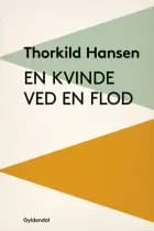 En kvinde ved en flod af Thorkild Hansen