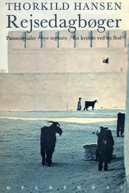 Rejsedagbøger af Thorkild Hansen