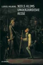 Niels Klims underjordiske Reise af Ludvig Holberg