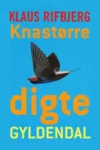 Knastørre digte af Klaus Rifbjerg